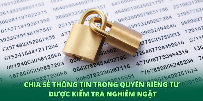 Chia sẻ thông tin trong quyền riêng tư được kiểm tra nghiêm ngặt
