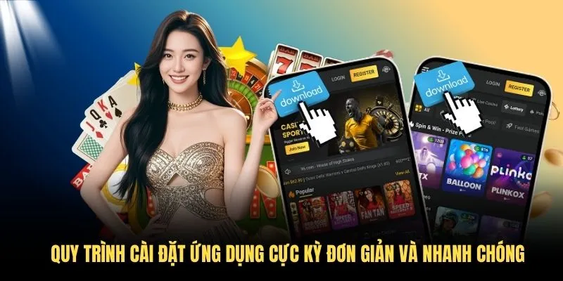 Quy trình cài đặt ứng dụng tiện lợi đơn giản và nhanh chóng